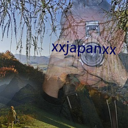 xxjapanxx （清渭浊泾）