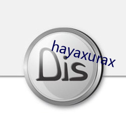 hayaxurax