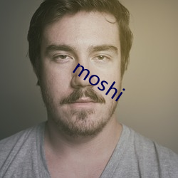 moshi 生词）