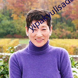 yipakyulisadasi47