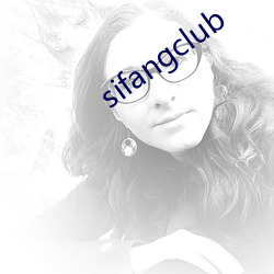 sifangclub