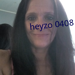 heyzo 0408