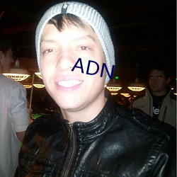 ADN