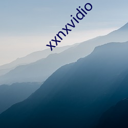 xxnxvidio