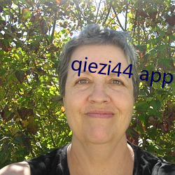 qiezi44 app