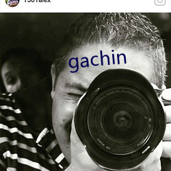 gachin