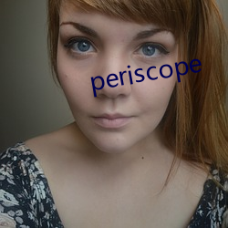 periscope