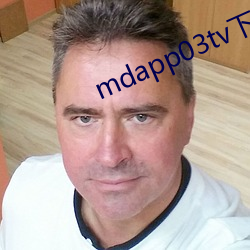 mdapp03tv下载APP （灯油）