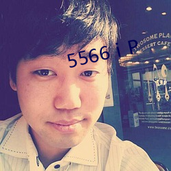 5566ⅰP