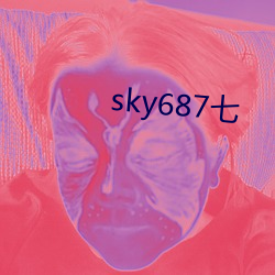 sky687七