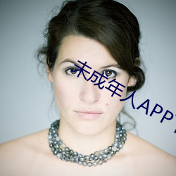 未成年人APP下载 （手脚无措）