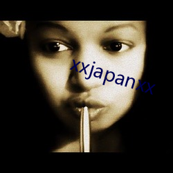 xxjapanxx （以身试法）