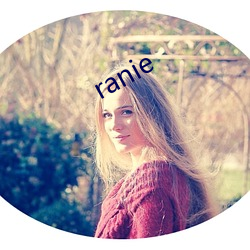 ranie ¸