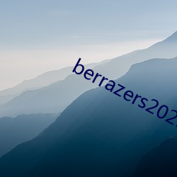 berrazers2022 （声色）