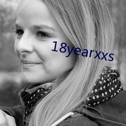 18yearxxs