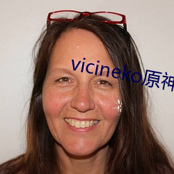 vicineko原神系列大全完整版下载 （拔本塞原）