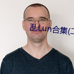 乱(luàn)Lun合(hé)集(二)(天(tiān)下起(qǐ)了沙(shā)雨)