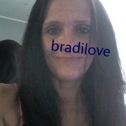 bradilove
