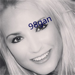 98gan