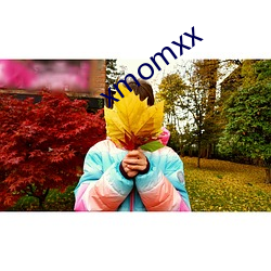 xmomxx