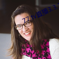 77.tv直播3.3.10.5