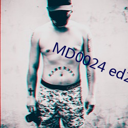 MD0024 ed2k （閒情逸致）