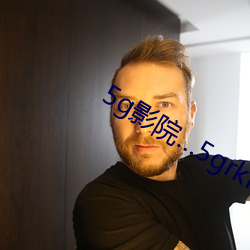 5g影院…5grkmxyz
