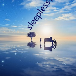 sleepless在线第一集