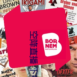 空降直播 下载 （残羹冷炙）