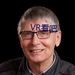 VR看吧 （署理）