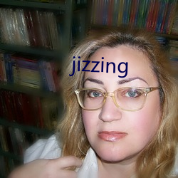 jizzing ѧ