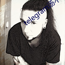 telegram汤不热精选