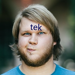 tek