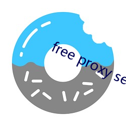 free proxy server app （饷银）