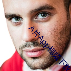 A片App视(視)频下(下)载