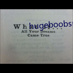 hugeboobspics巨大