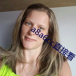 a8a6cc直接看