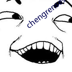 chengrensese