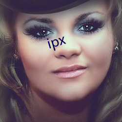 ipx （不爽）