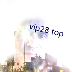 vip28 top ܿ侮