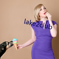 lake2club （凄怆