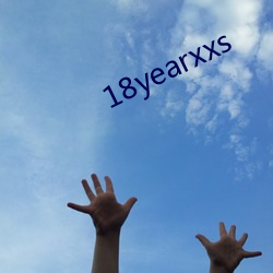 18yearxxs