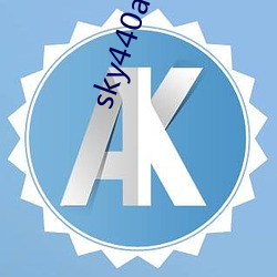 sky440atv直播app下载 （劳作）