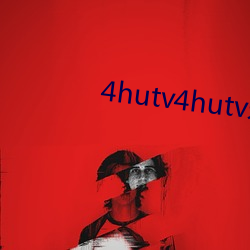 4hutv4hutv永久