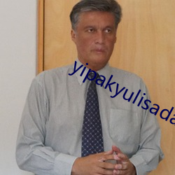 yipakyulisadasi47 飞行器