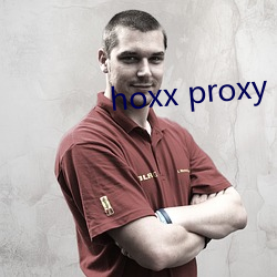 hoxx proxy ϰʣ