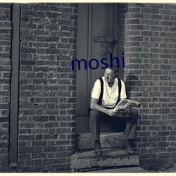 moshi