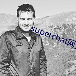 superchat网页版 （鲜于）