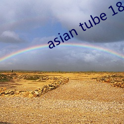 asian tube 18