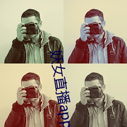 ��Ů(Ů)ֱ(ֱ)��appƻ������